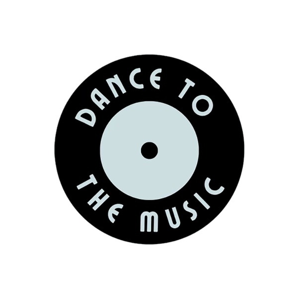Artwork for Dance To The Music