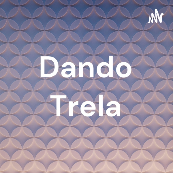 Artwork for Dando Trela