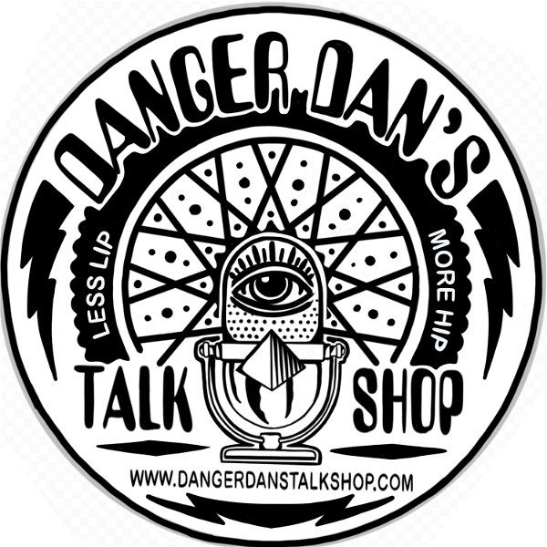 Artwork for Danger Dan's Talk Shop