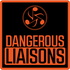 Dangerous Liaisons