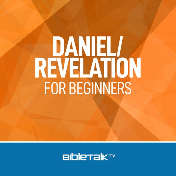 Artwork for Daniel/Revelation for Beginners