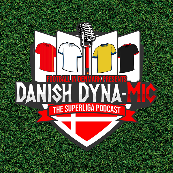 Artwork for Danish Dyna-Mic: The Superliga Podcast