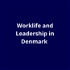 Danish leaders are among the worst in the world to inspire and engage their employees