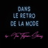 Dans le rétro de la mode