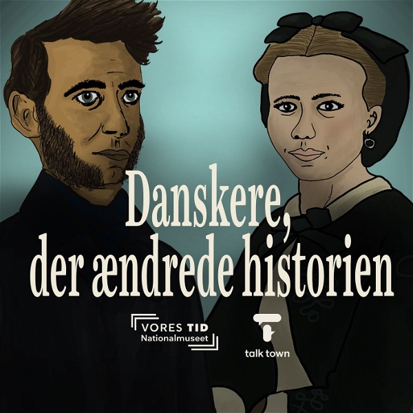 Artwork for Danskere, der ændrede historien