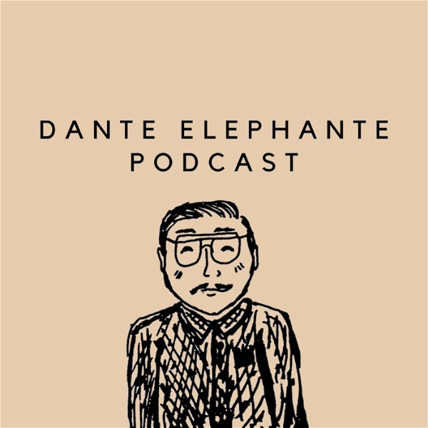 Artwork for Dante Elephante Podcast