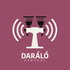 Daráló Podcast