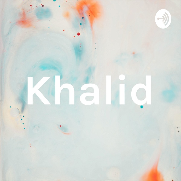 Artwork for Khalid