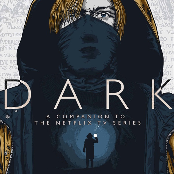 Artwork for DARK - A Companion To The Netflix TV Series