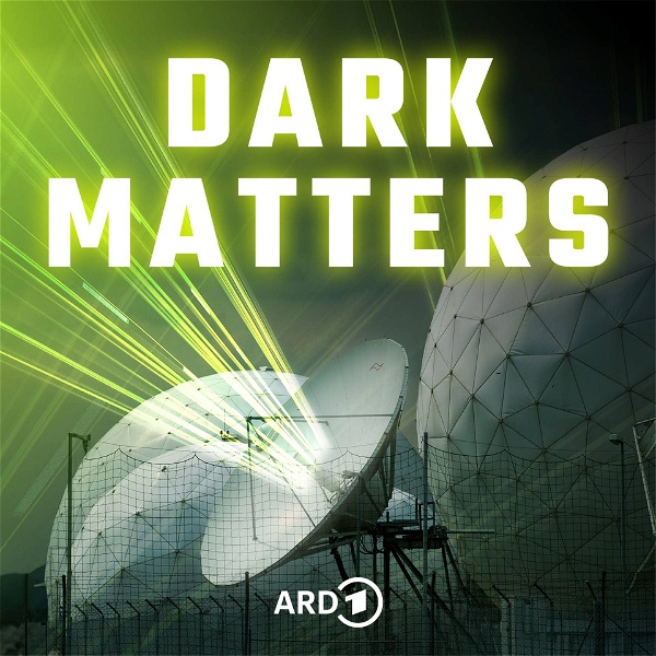 Artwork for Dark Matters – Geheimnisse der Geheimdienste