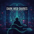 Dark Web Diaries