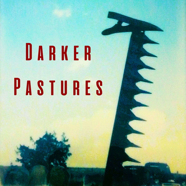 Artwork for Darker Pastures
