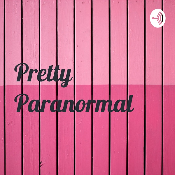 Artwork for Pretty Paranormal 🖤