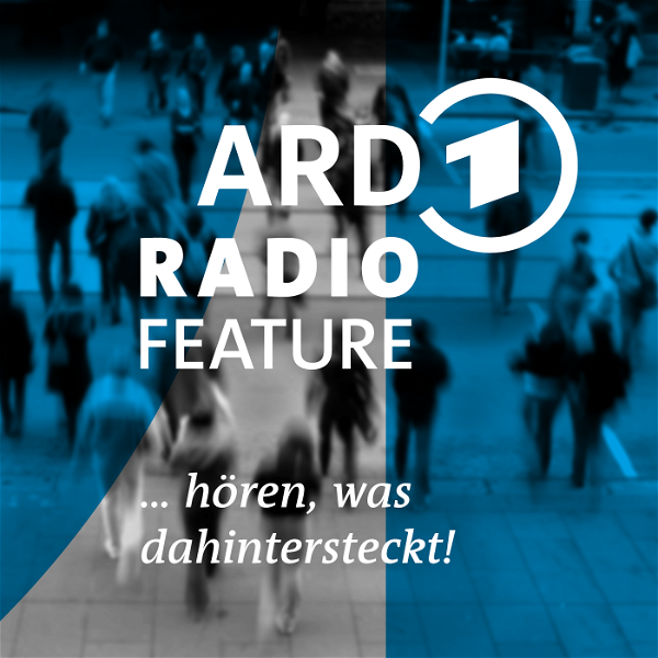 Artwork for ARD Radiofeature