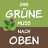 Das Grüne muß nach oben