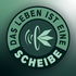 Das Leben ist eine Scheibe