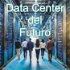 Data Center del Futuro