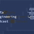 Data Engineering Podcast