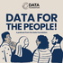Data for the People!