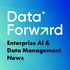Data Forward: AI and Data Management News
