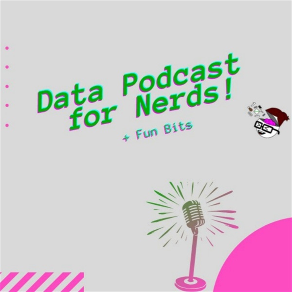 Artwork for Data Podcast for Nerds!