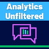 Analytics Unfiltered Podcast