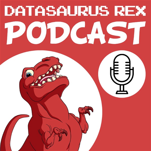 Artwork for Datasaurus-Rex Podcast