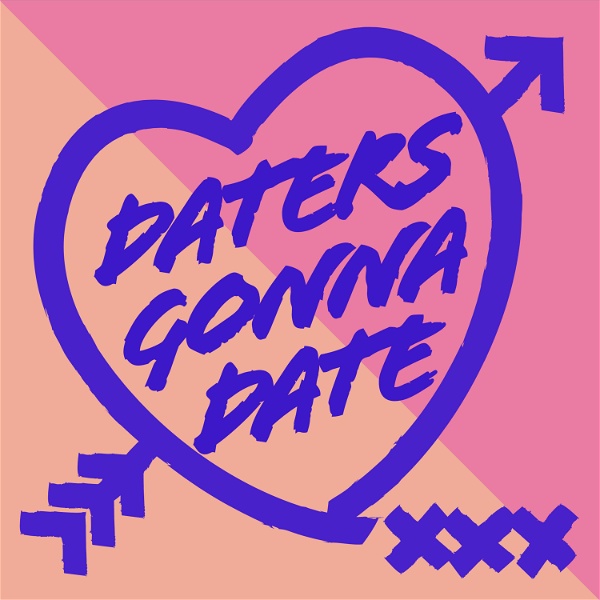 Artwork for Daters Gonna Date