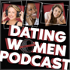 Dating Women Podcast