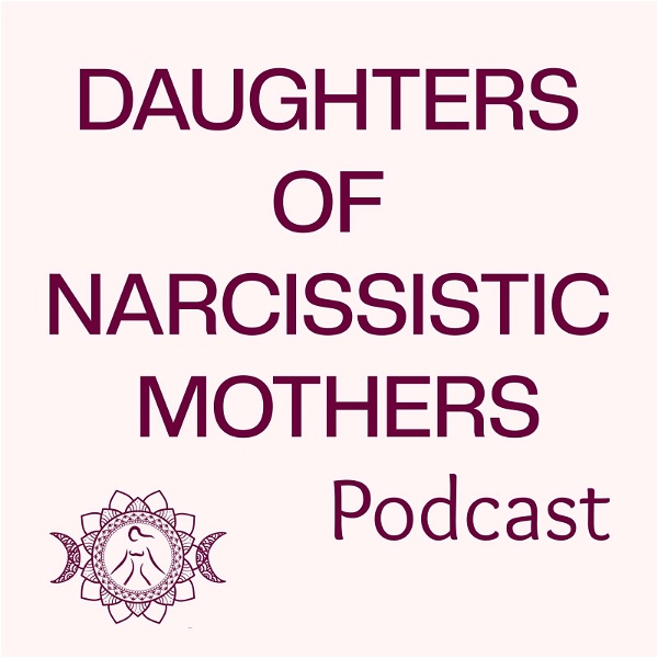 Artwork for Daughters of Narcissistic Mothers
