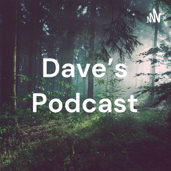 Artwork for Dave's Podcast