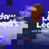 How Leaders Lead with David Novak