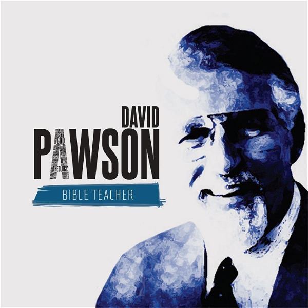 Artwork for David Pawson Ministry Podcast