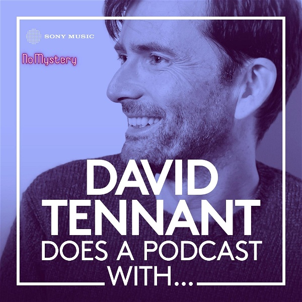 Artwork for David Tennant Does a Podcast With…