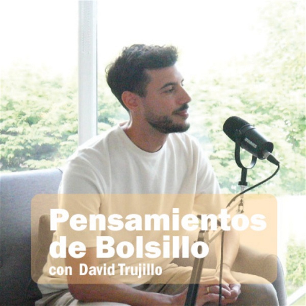 Artwork for Pensamientos de Bolsillo con David Trujillo