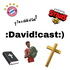 :David!cast:)