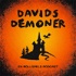 Davids Demoner