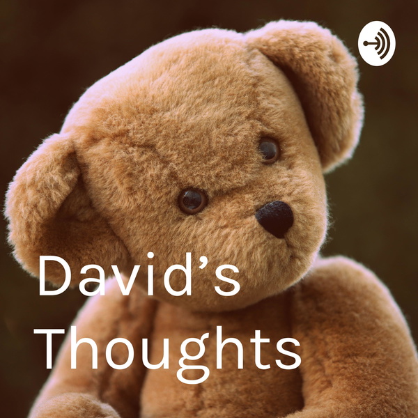 Artwork for David’s Thoughts