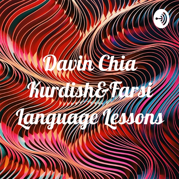 Artwork for Davin Chia Kurdish&Farsi Language Lessons