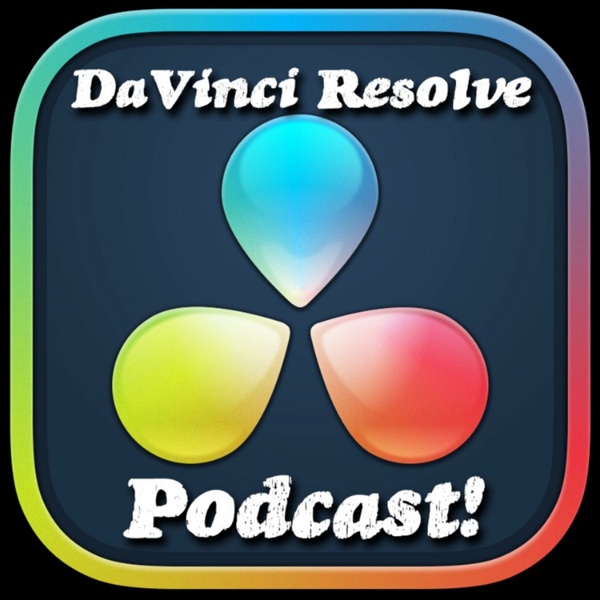 Artwork for DaVinci Resolve Podcast!