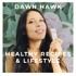 DAWN HAWK - HEALTHY RECIPES & LIFESTYLE
