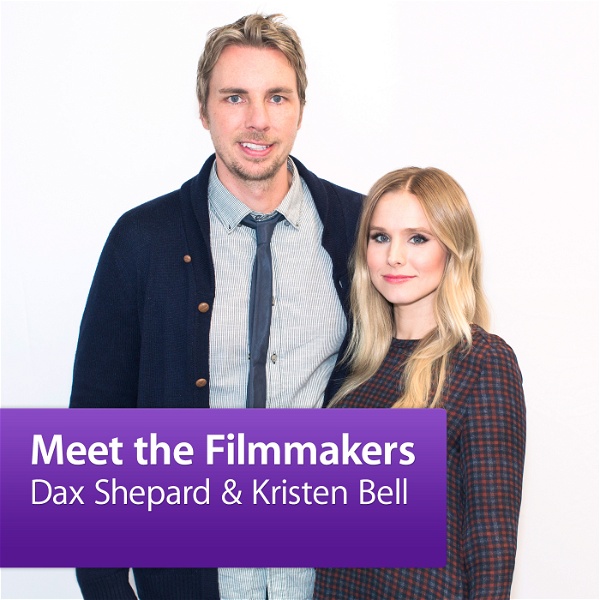 Artwork for Dax Shepard and Kristen Bell: Meet the Filmmakers