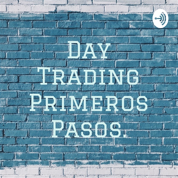 Artwork for Day Trading Primeros Pasos