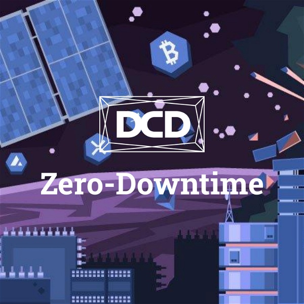 Artwork for DCD Zero Downtime: The Bi-Weekly Data Center Show