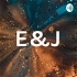 E&J