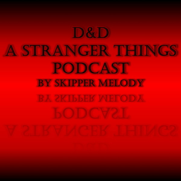Artwork for D&D: A Stranger Things Podcast