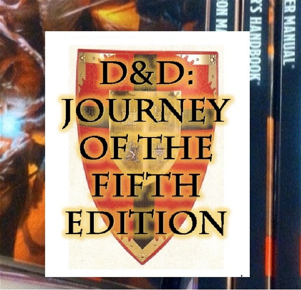 Artwork for D&D Journey of the Fifth Edition