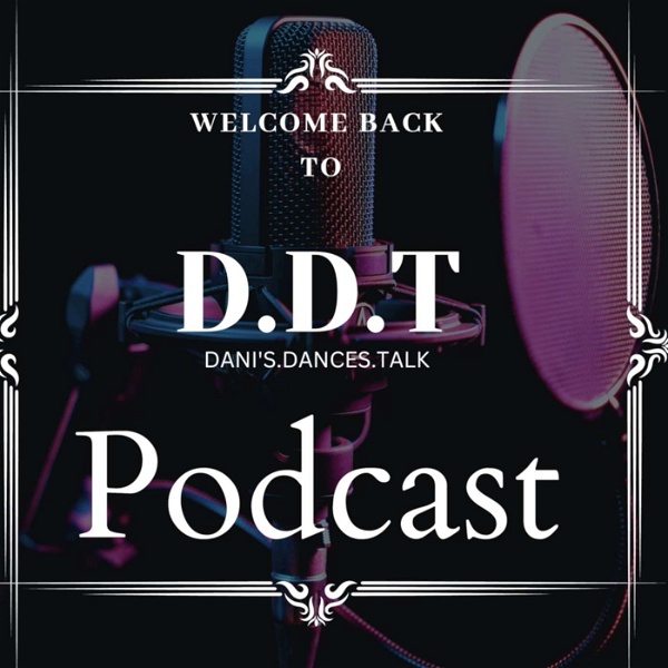 Artwork for D.D.T- Dani’s Dance Talk