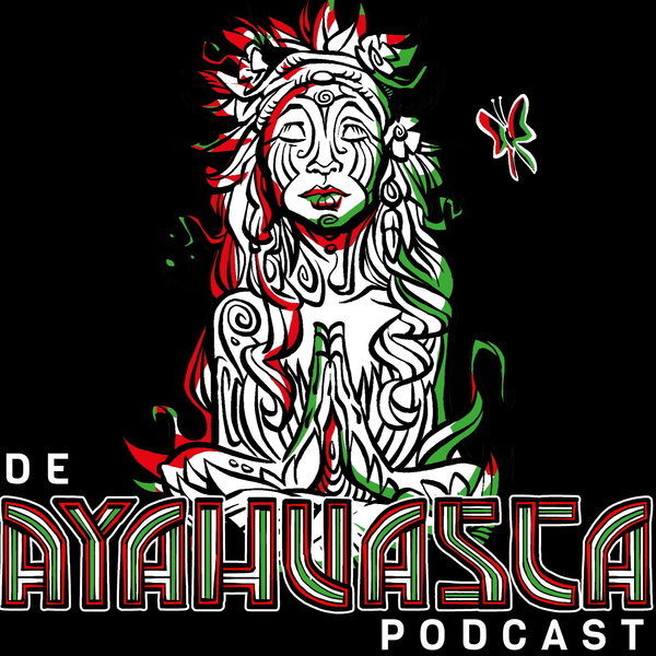 Artwork for De Ayahuasca Podcast