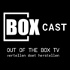 De BoxCast van Out of the Box TV